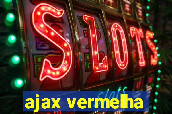 ajax vermelha
